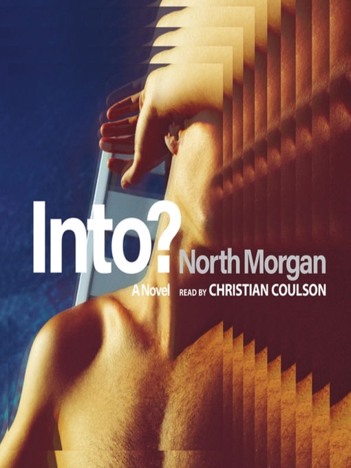 Title details for Into? by North Morgan - Available